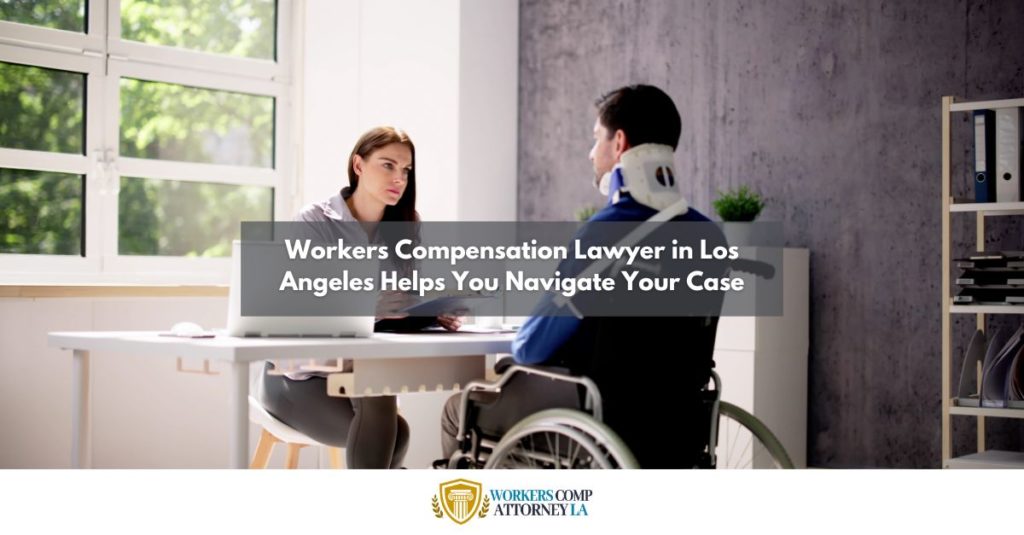 Workers Compensation Lawyer in Los Angeles
